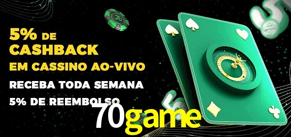 Promoções do cassino ao Vivo 70game